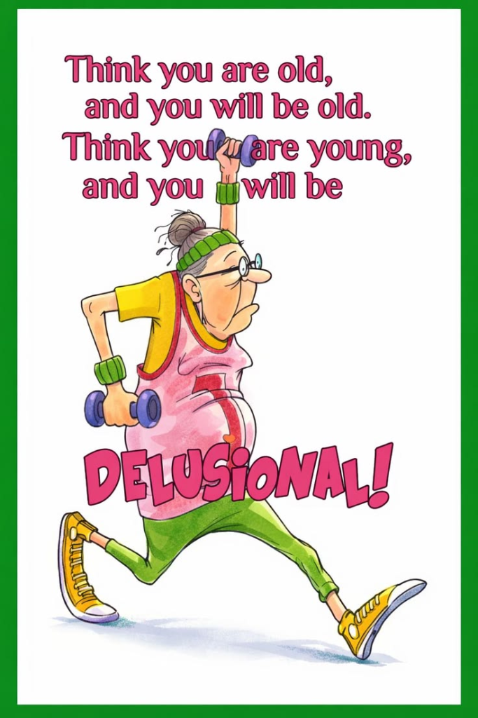 20 Humorous Old Age Quotes From a Wise Old Lady 7 image 32