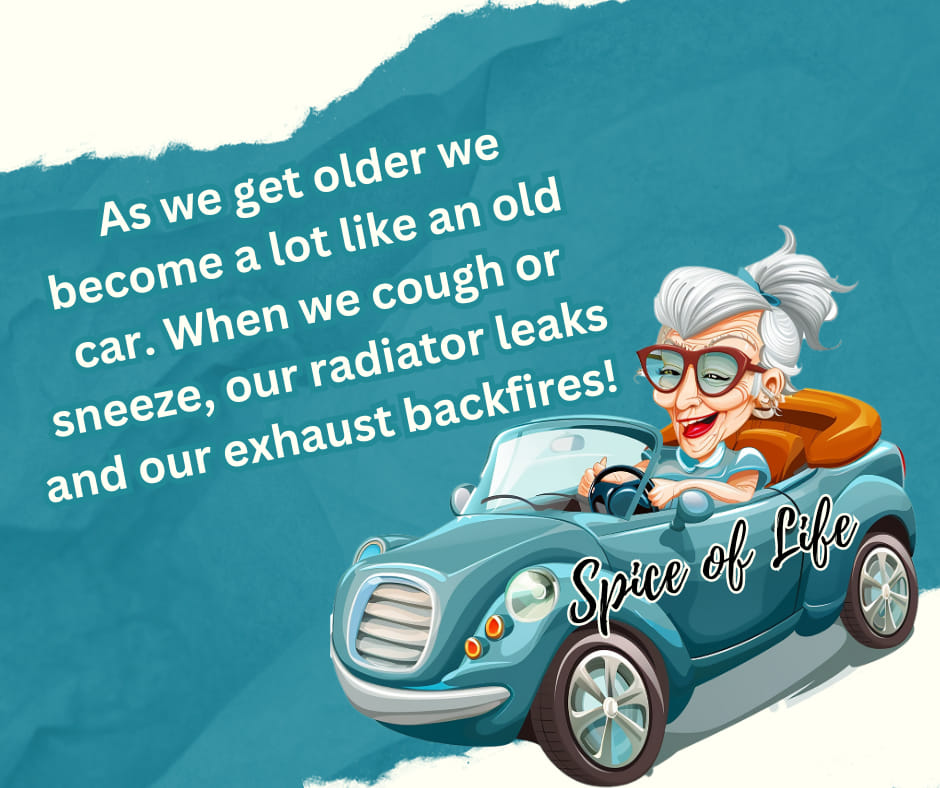 Old age is When Knees Sound Like Microwave Popcorn (20 New Jokes) 18 image 813