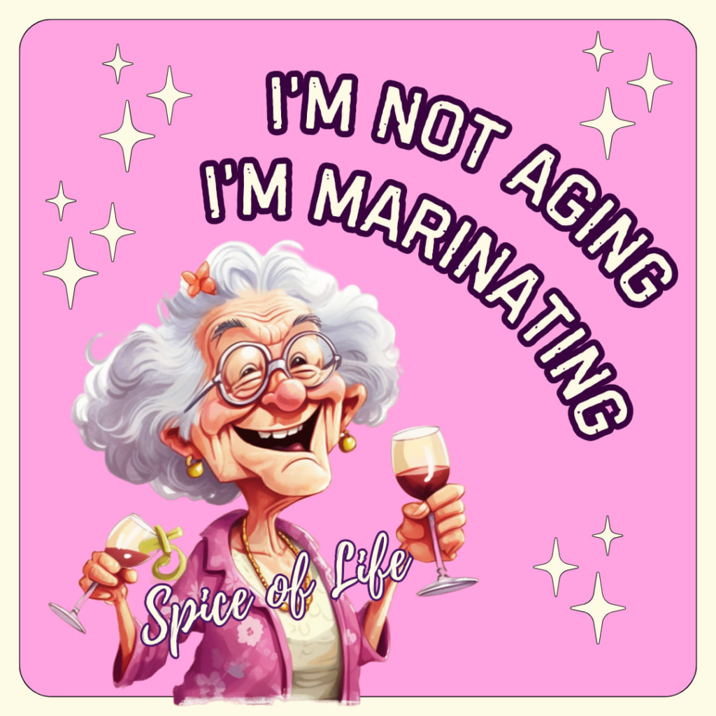 20 Old Age Jokes for Old Ladies Who Refuse to Act Their Age 4 image 1291