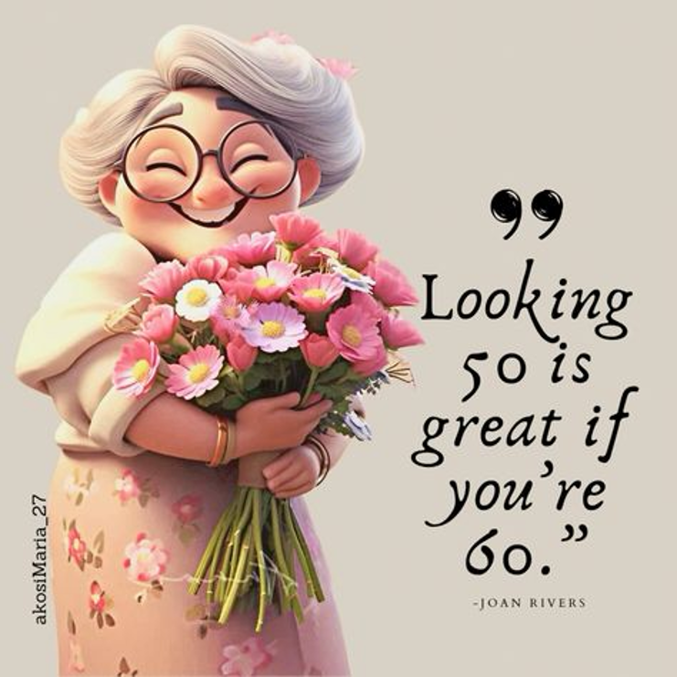 The Inspiring Journey of Women Growing Older Gracefully Is Shown in 20 Jokes 20 image 1370